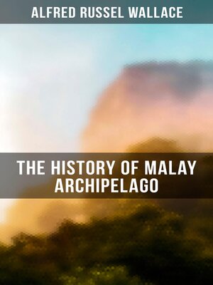 cover image of The History of Malay Archipelago